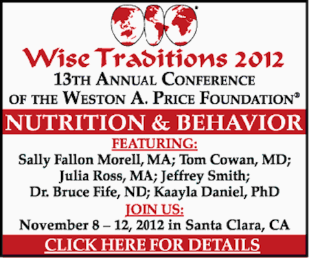 Post image for 13th Annual Wise Traditions Conference in Santa Clara, CA November 2012