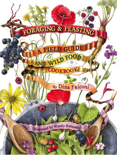 Giveaway: One Copy of Foraging and Feasting — $40 Value! post image