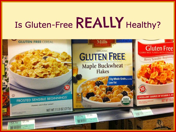 5 Reasons Most Gluten-Free Products are NOT Healthy post image