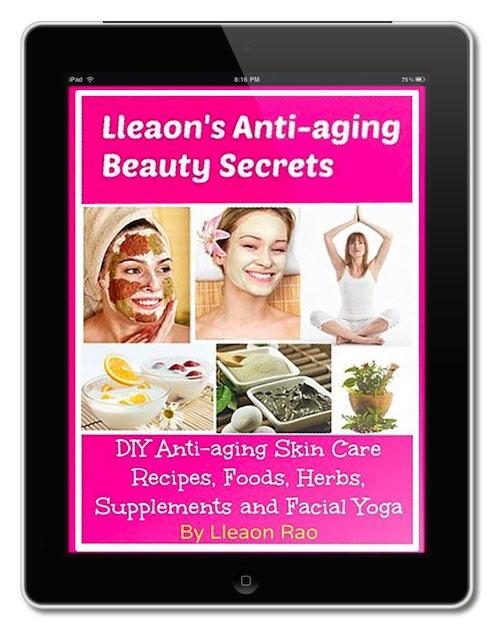 Lleaon’s Anti-aging Beauty Secrets by Lleaon Rao — Available Now post image