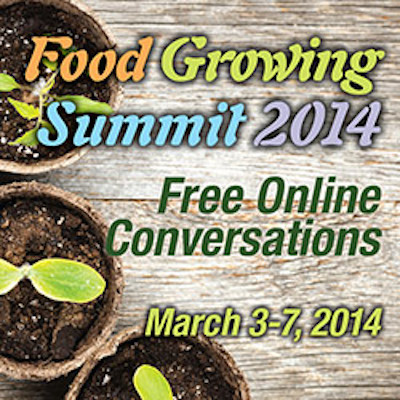 Post image for Food Growing Summit Starts Today – Get Your Hands Dirty! – It’s FREE – Sign Up Today!