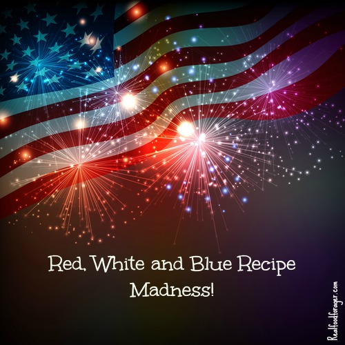 Red, White and Blue Recipe Madness! post image