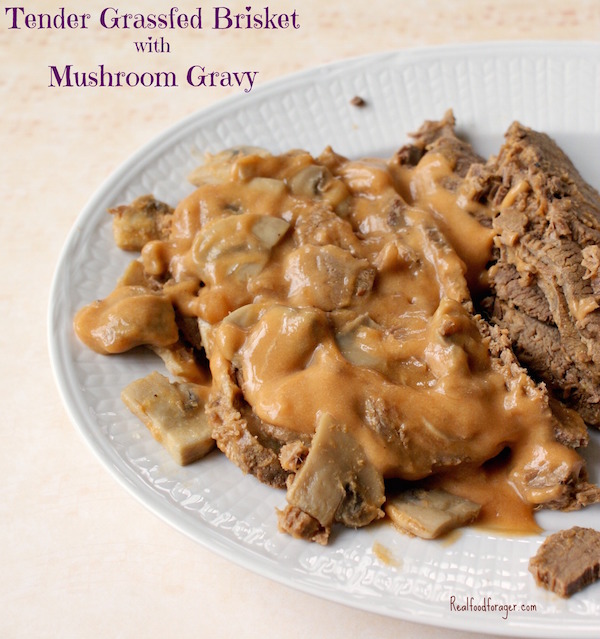 Recipe: Tender Grassfed Brisket with Mushroom Gravy (SCD, GAPS, Paleo, AIP) post image