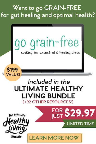 Want to Start the New Year Healthy? FLASH SALE! The Ultimate Healthy Living Bundle 2015 – My Online Class, Go Grain Free is Included! post image